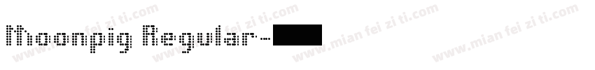 Moonpig Regular字体转换